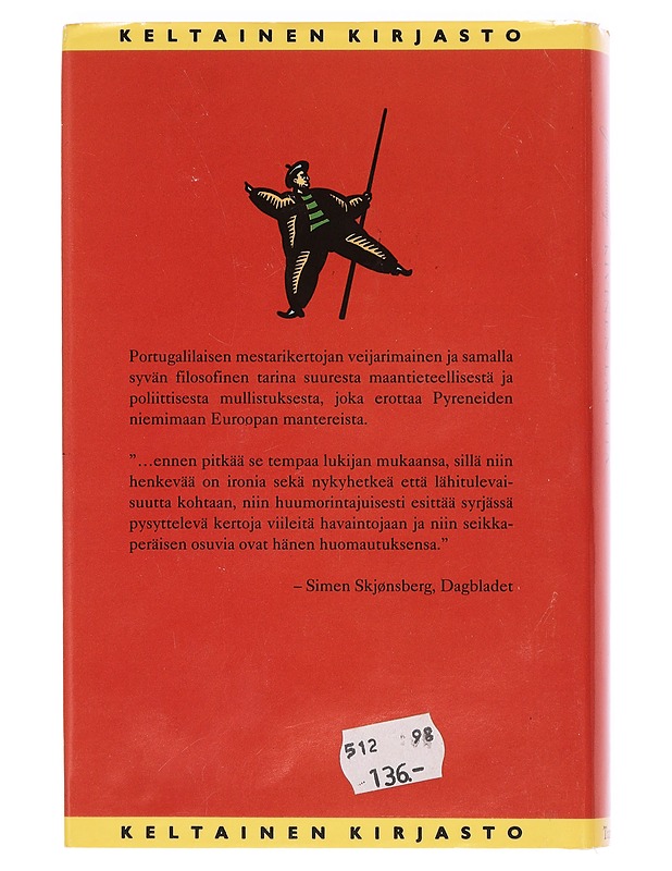 Kivinen lautta - Saramago, José - Romaanit ja novellit - 10105385443 - 1