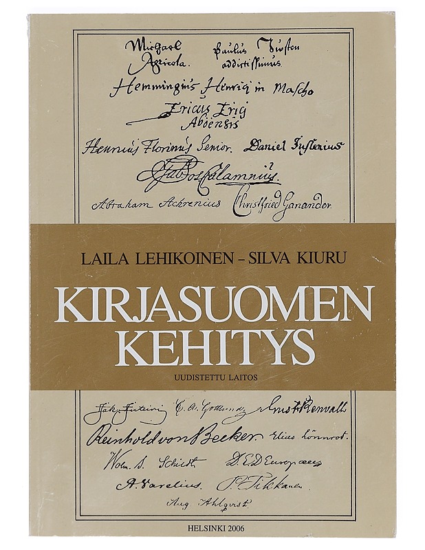 Kirjasuomen kehitys - Lehikoinen, Laila - Historiakirjat - 10105385445 - 0