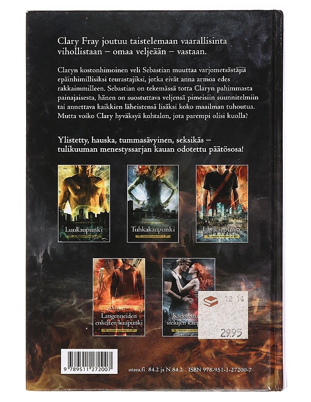 Varjojen kaupungit. VI, Taivaallisen tulen kaupunki - Clare, Cassandra - Fantasia- ja scifi - 10105385540 - 1