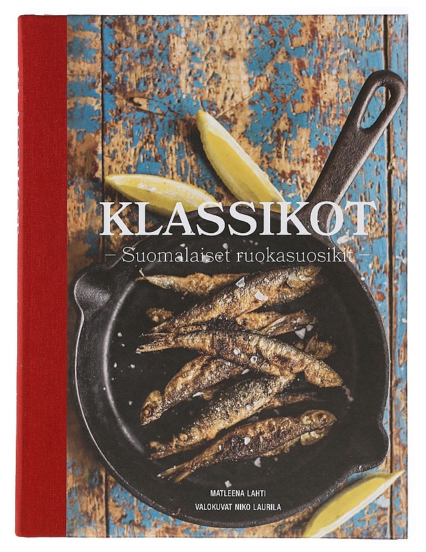 Klassikot : suomalaiset ruokasuosikit - Lahti, Matleena - Ruokakirjat - 10105385549 - 0