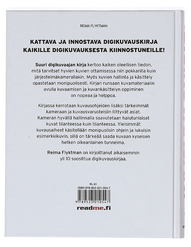 Suuri digikuvaajan kirja - Reima Flyktman - Tietokirjat ja oppaat - 10105385570 - 1