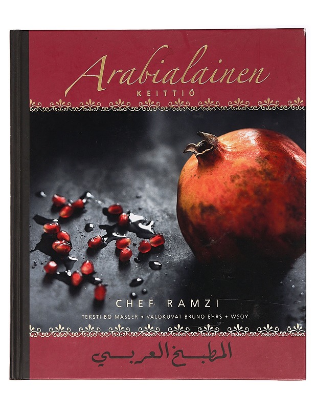 Arabialainen keittiö = Kitab al-tabkh al-'arabi - Choueiry, Ramzi - Ruokakirjat - 10105385587 - 0