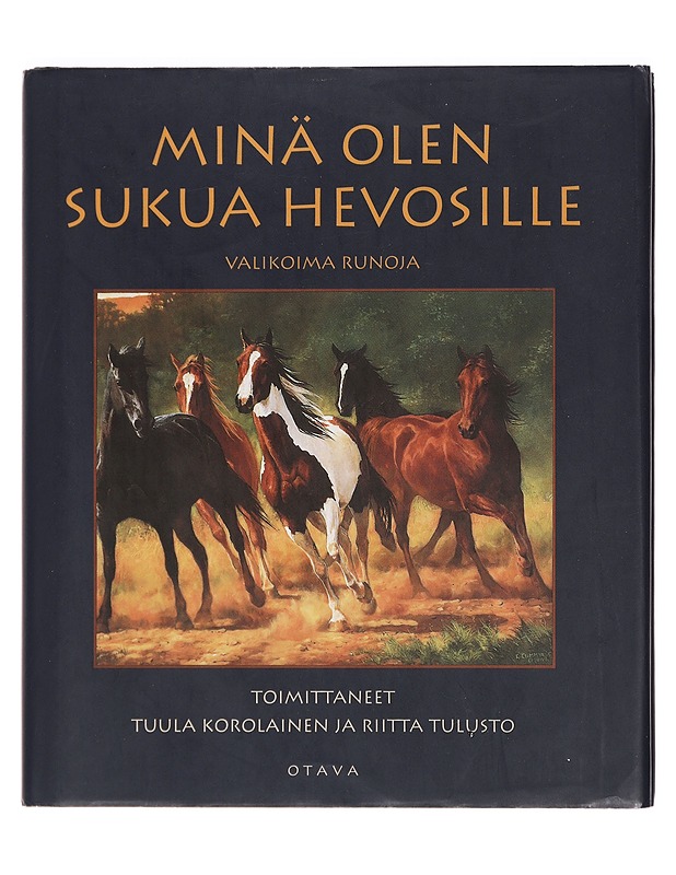 Minä olen sukua hevosille - Korolainen, Tuula - Runot ja näytelmät - 10105385642 - 0