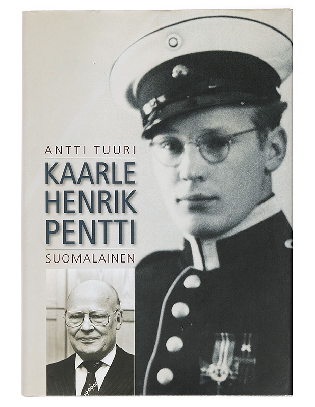 Kaarle Henrik Pentti - suomalainen - Antti Tuuri - Elämäkerrat ja muistelmat - 10105385704 - 0