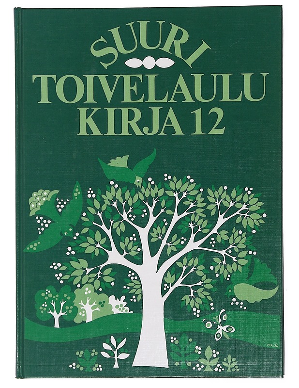 Suuri toivelaulukirja. 12 - toim. Heikki Uusitalo - Musiikki- ja elokuvakirjat - 10105385768 - 0