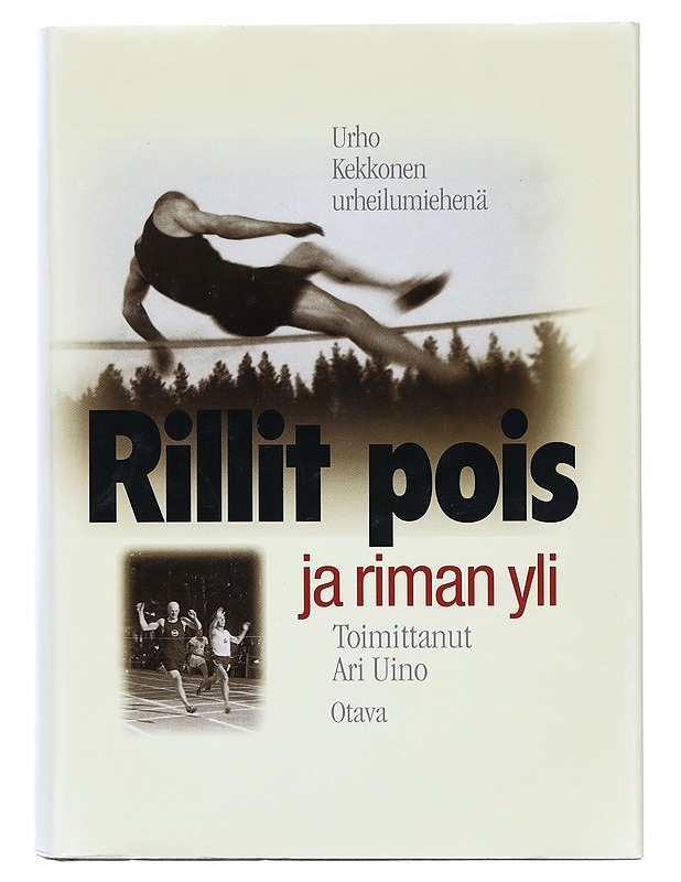 Rillit pois ja riman yli - Uino, Ari - Elämäkerrat ja muistelmat - 10105385774 - 0
