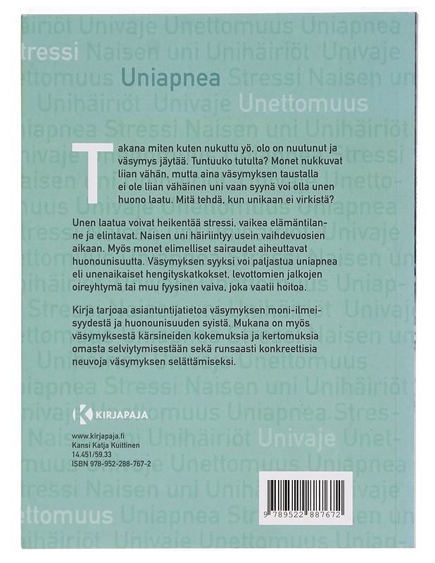Miksi aina väsyttää? Irti uupumuksen noidankehästä - Tuula Vainikainen - Tietokirjat ja oppaat - 10105385791 - 1