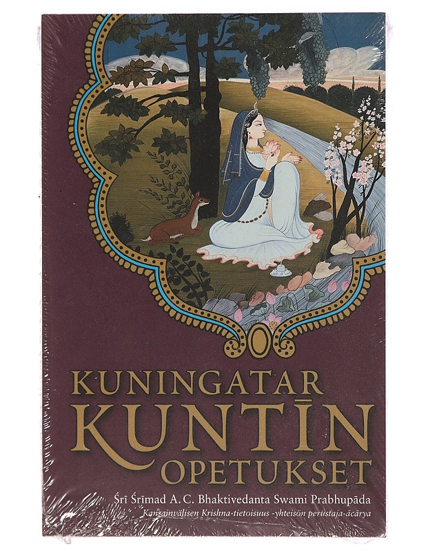 Kuningatar Kunt?n opetukset - A. C. Bhaktivedanta Swami Prabhup?da - Tietokirjat ja oppaat - 10105385816 - 0