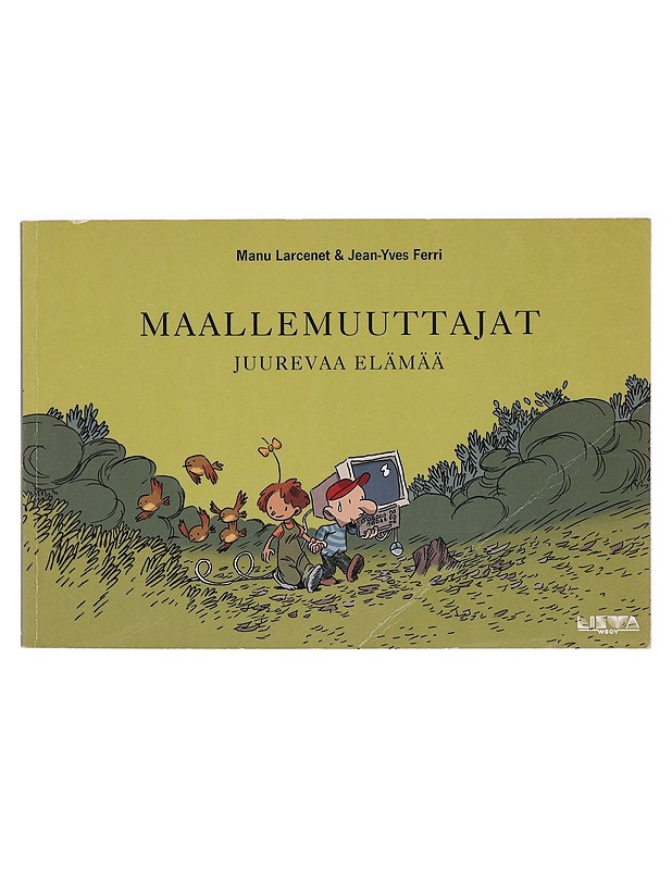 Maallemuuttajat. Juurevaa elämää - Larcenet, Manu - Sarjakuvat - 10105385828 - 0
