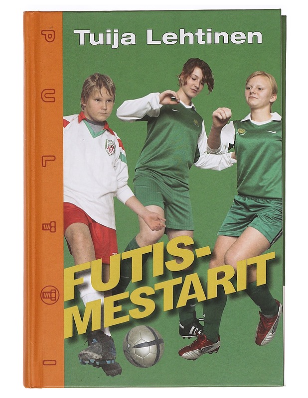Futismestarit - Tuija Lehtinen - Nuorten kirjat - 10105385830 - 0