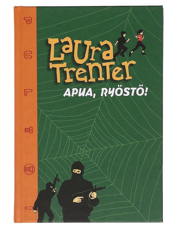 Apua, ryöstö! - Trenter, Laura - Lastenkirjat - 10105385831 - 0
