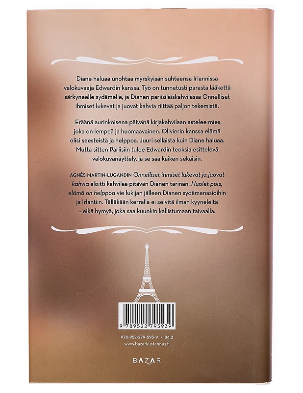 Huolet pois, elämä on helppoa - Martin-Lugand, Agnés - Romaanit ja novellit - 10105385836 - 1