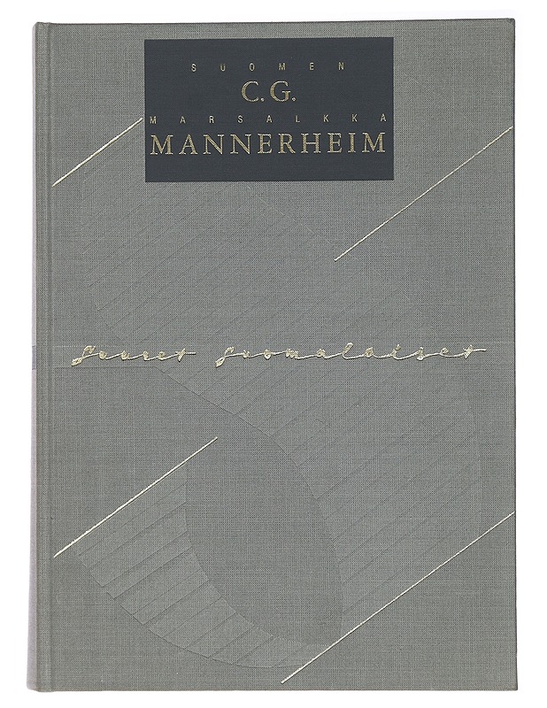 C.G. mannerheim: Suomen marsalkka - Veijo Meri - Historiakirjat - 10105385896 - 0