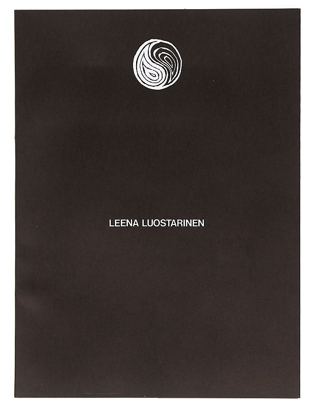 Leena Luostarinen : vuoden taiteilija - Luostarinen, Leena - Taide- ja kulttuurikirjat - 10105385901 - 0
