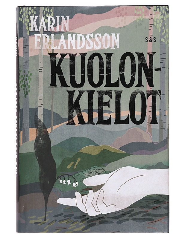 Kuolonkielot - Erlandsson, Karin - Jännitys ja dekkarit - 10105385916 - 0