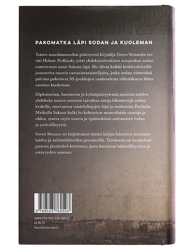 Yhdeksän : vastarintanaisten pakomatka natsi-Saksan halki - Strauss, Gwen - Elämäkerrat ja muistelmat - 10105385929 - 1