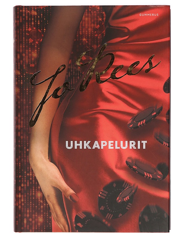 Uhkapelurit - Rees, Jo - Romaanit ja novellit - 10105385934 - 0