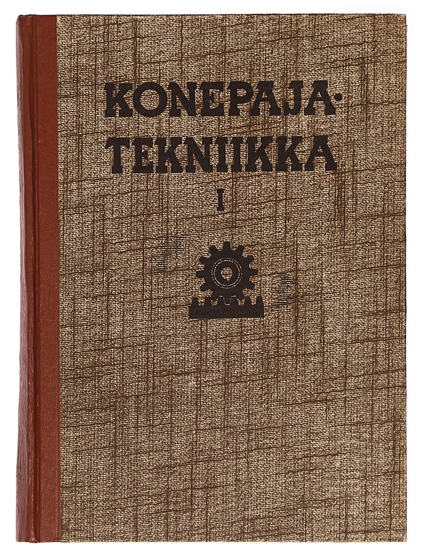 Konepajatekniikka. Osa, 1 - Ragnar Woxén, H. Hallendorff & O. Svahn - Tietokirjat ja oppaat - 10105385948 - 0