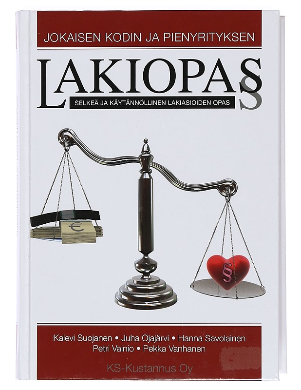 Jokaisen kodin ja pienyrityksen lakiopas - Suojanen, Kalevi - Tietokirjat ja oppaat - 10105386010 - 0