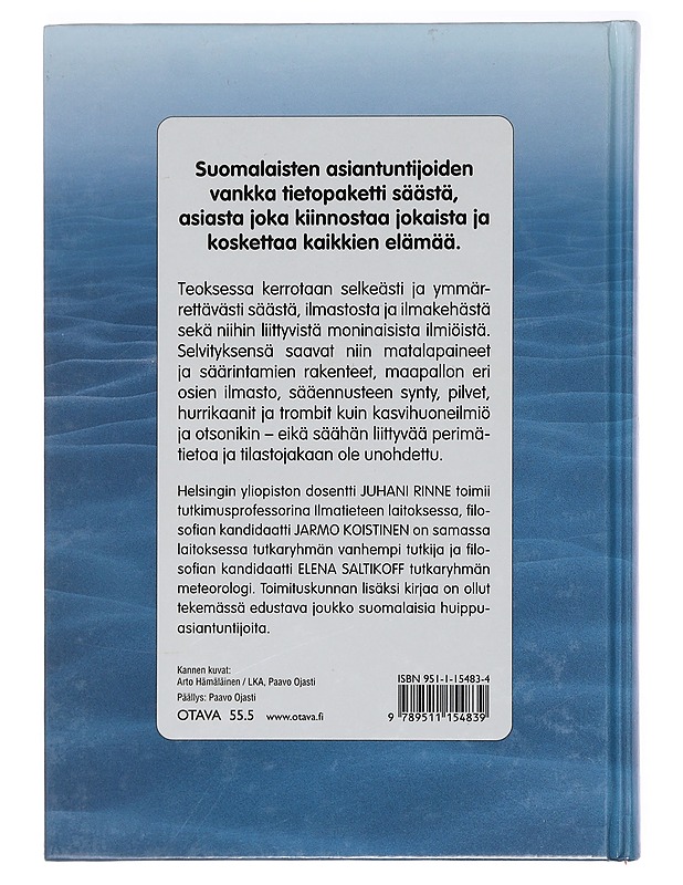 Suomalainen sääkirja : etanasta El Niñoon - Rinne, Juhani - Tietokirjat ja oppaat - 10105386050 - 1