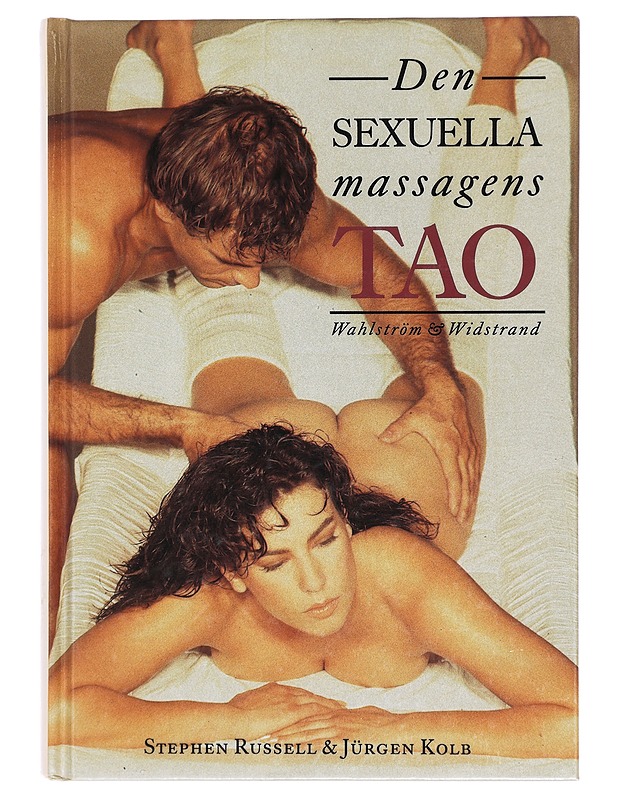 Den sexuella massagens tao - Russell, Stephen - Tietokirjat ja oppaat - 10105386060 - 0