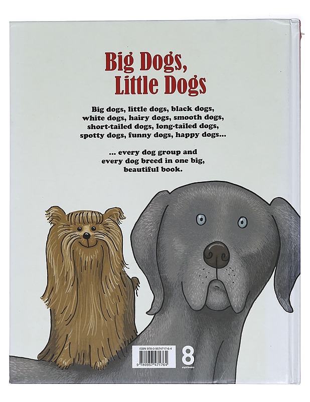 Big Dogs, Little Dogs: A Visual Guide to the World?s Dogs -Medway, Jim - Tietokirjat ja oppaat - 10105386084 - 1