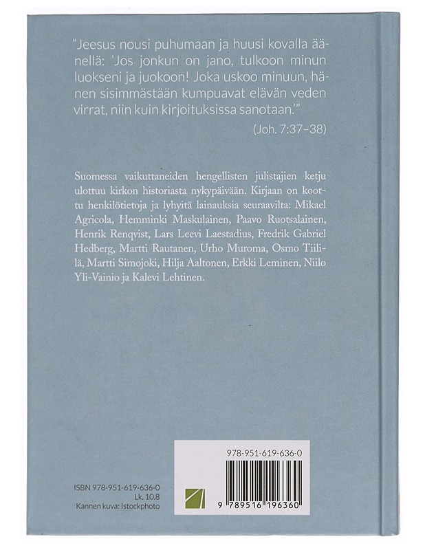 Virvoituksen lähteillä: Suomalaisten herättäjien sanomaa - Jaakko Mäkeläinen - Historiakirjat - 10105386109 - 1
