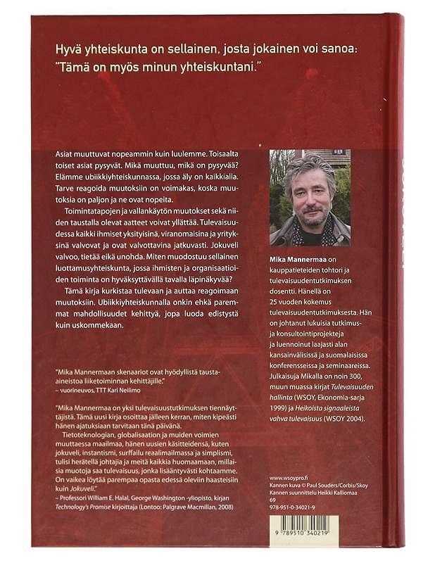 Jokuveli : elämä ja vaikuttaminen ubiikkiyhteiskunnassa - Mika Mannermaa - Romaanit ja novellit - 10105386165 - 1