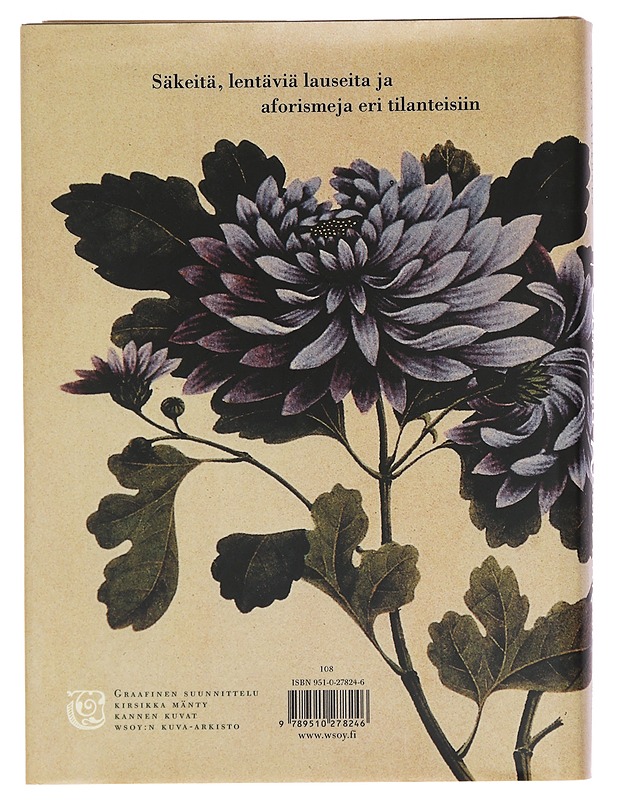 Sanoista kauneimmat : onnitteluja, tervehdyksiä, toivotuksia - Valkonen, Kaija - Romaanit ja novellit - 10105386256 - 1