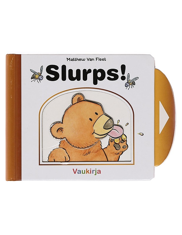 Slurps - Matthew Van Fleet - Lastenkirjat - 10105386270 - 0