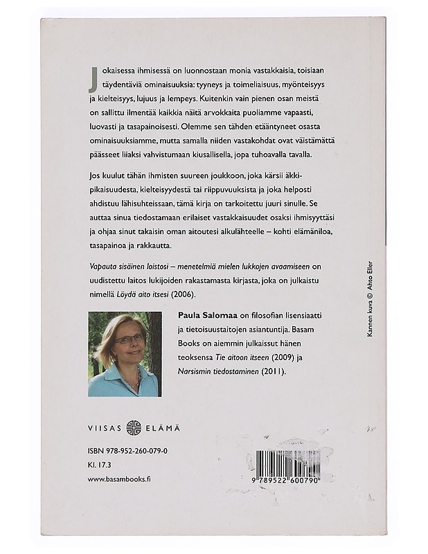Vapauta sisäinen loistosi : menetelmiä mielen lukkojen avaamiseen - Paula Salomaa - Tietokirjat ja oppaat - 10105386285 - 1