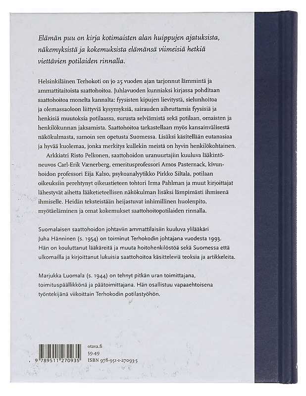 Elämän puu : kirjoituksia saattohoidosta - Luomala, Marjukka - Historiakirjat - 10105386383 - 1