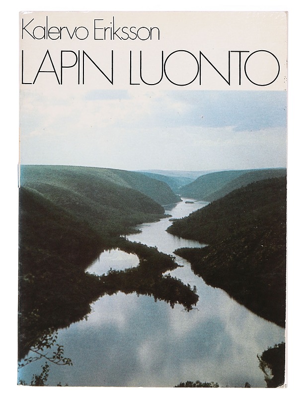 LAPIN LUONTO - KALERVO ERIKSSON - Tietokirjat ja oppaat - 10105386380 - 0
