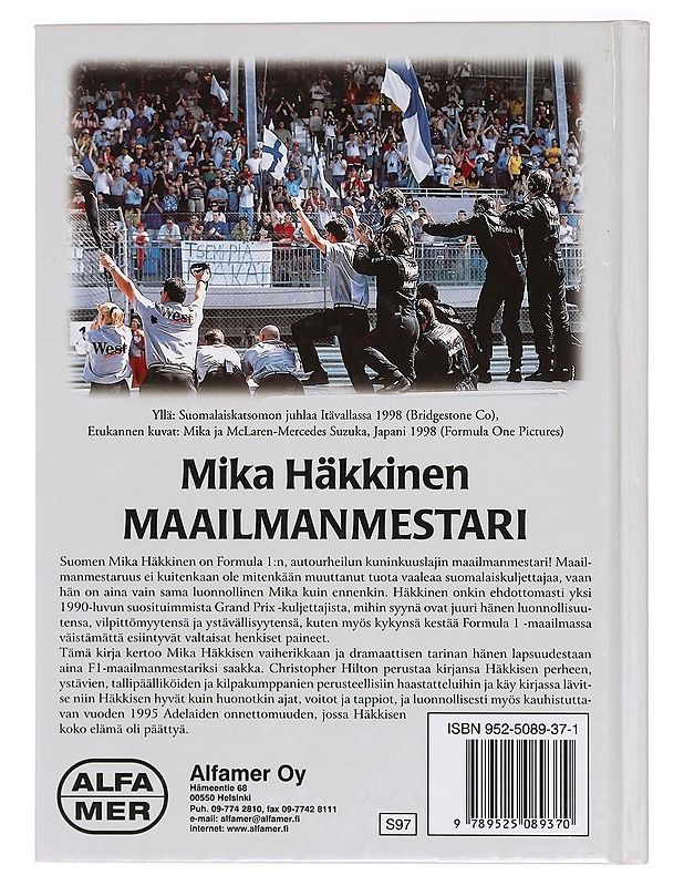 Mika Häkkinen : maailmanmestari - Hilton, Christopher - Elämäkerrat ja muistelmat - 10105386429 - 1