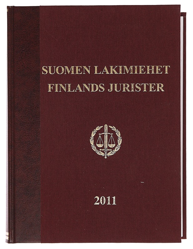 Suomen lakimiehet 2011 : Finlands jurister 2011 - Laurila, Petri - Elämäkerrat ja muistelmat - 10105386451 - 0