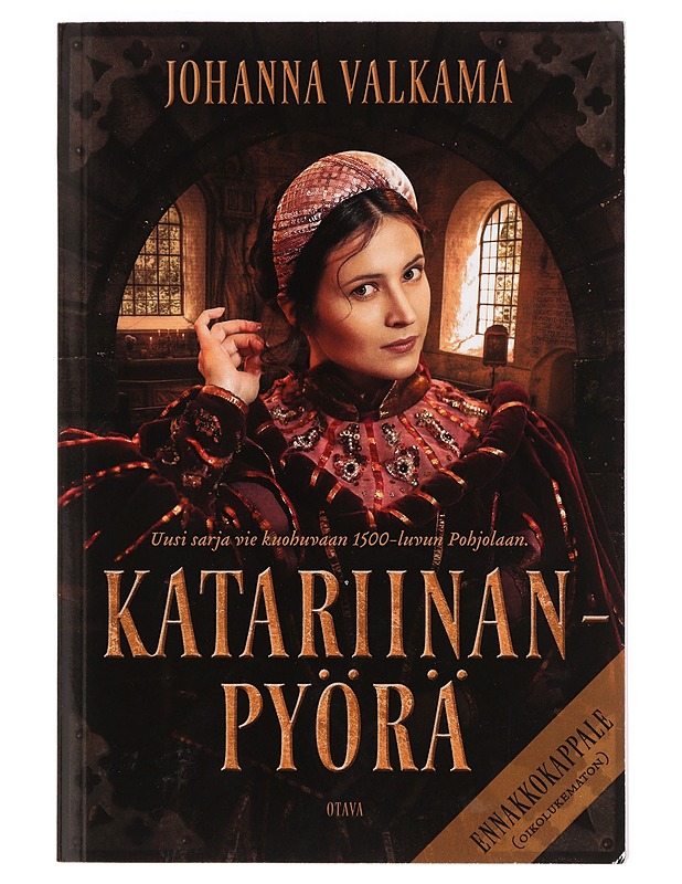 Katariinanpyörä - Johanna Valkama - Romaanit ja novellit - 10105386563 - 0