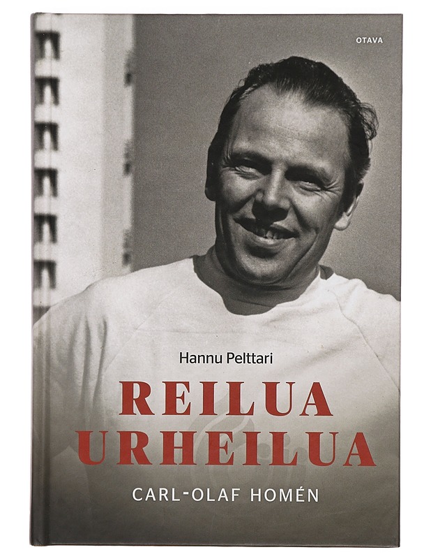 Reilua urheilua : Carl-Olaf Homén - Hannu Pelttari - Elämäkerrat ja muistelmat - 10105386566 - 0