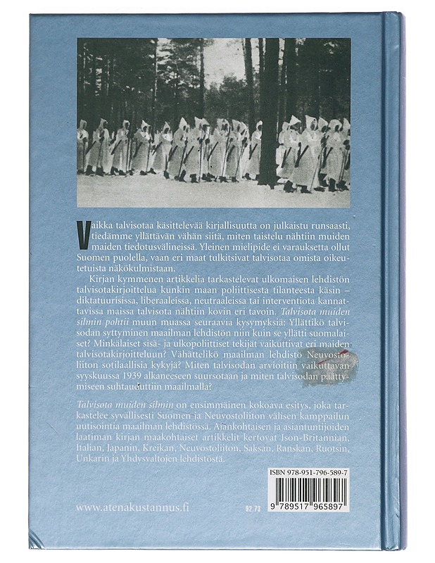 Talvisota muiden silmin : maailman lehdistö ja Suomen taistelu - Holmila, Antero - Historiakirjat - 10105386652 - 1