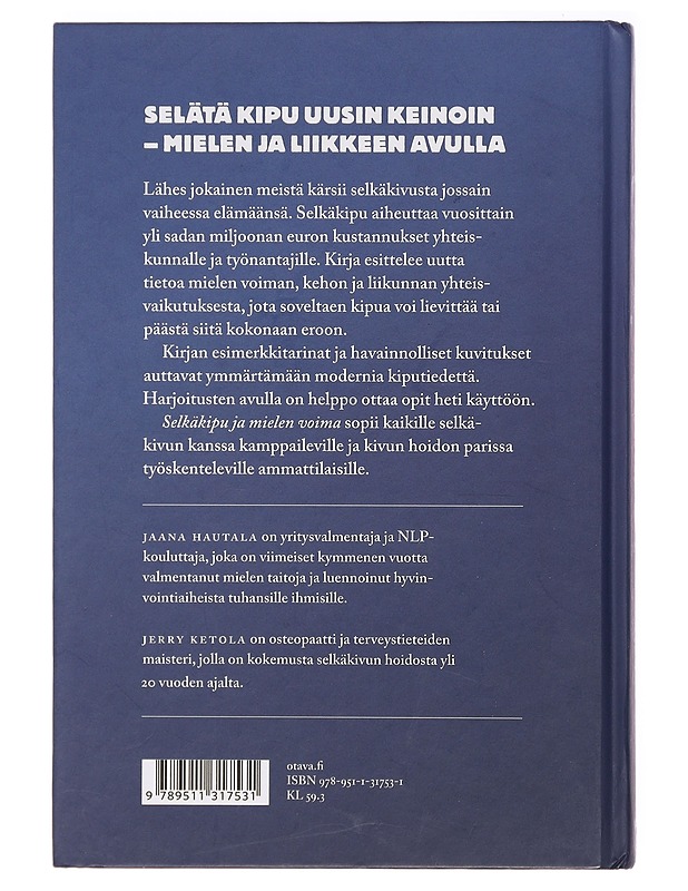 Selkäkipu ja mielen voima - Hautala, Jaana - Tietokirjat ja oppaat - 10105386701 - 1