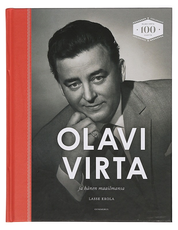 Olavi Virta ja hänen maailmansa - Lasse Erola - Historiakirjat - 10105386780 - 0