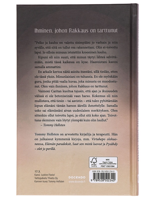 Kun uskalsin olla totta : kirja uskosta, rakkaudesta ja näkyväksi tulemisesta - Tommy Hellsten - Tietokirjat ja oppaat - 10105386784 - 1