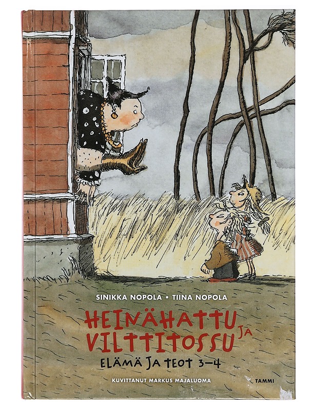 Heinähattu ja Vilttitossu : elämä ja teot 3-4 - Nopola, Sinikka - Lastenkirjat - 10105386785 - 0