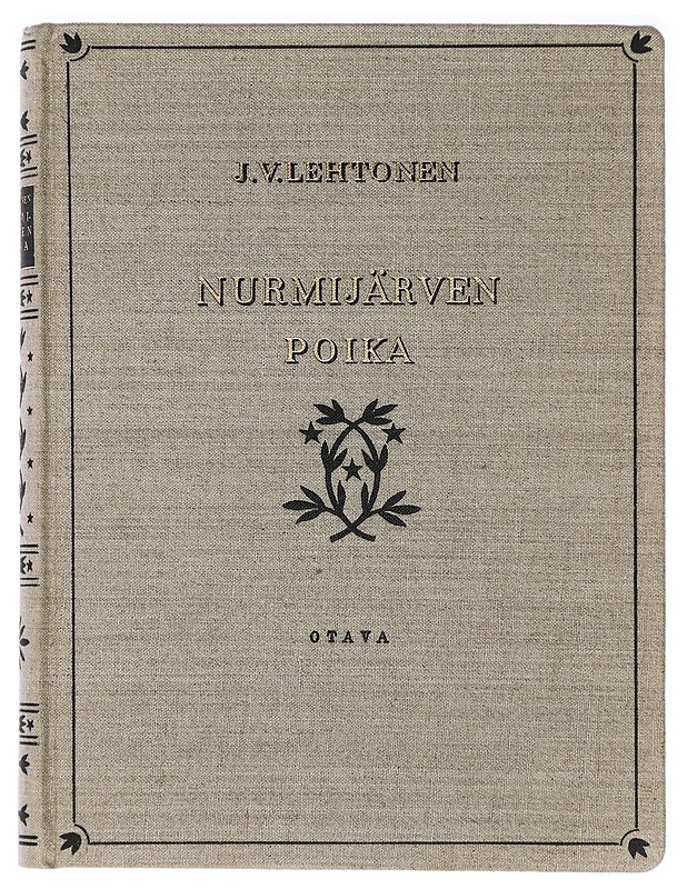 Nurmijärven poika: kuvia Aleksis Kiven elämästä - J.V. Lehtonen - Elämäkerrat ja muistelmat - 10105386792 - 0