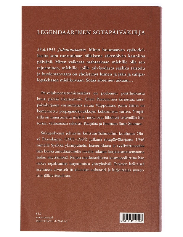 Synkkä yksinpuhelu : päiväkirjan lehtiä vuosilta 1941-1944 - Olavi Paavolainen - Elämäkerrat ja muistelmat - 10105386800 - 1