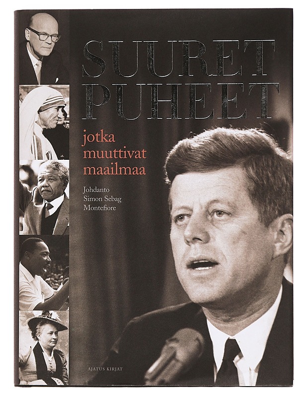 Suuret puheet jotka muuttivat maailmaa - Sebag Montefiore, Simon - Historiakirjat - 10105386809 - 0