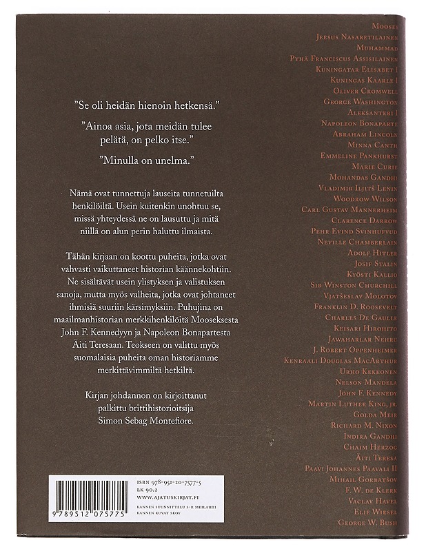Suuret puheet jotka muuttivat maailmaa - Sebag Montefiore, Simon - Historiakirjat - 10105386809 - 1