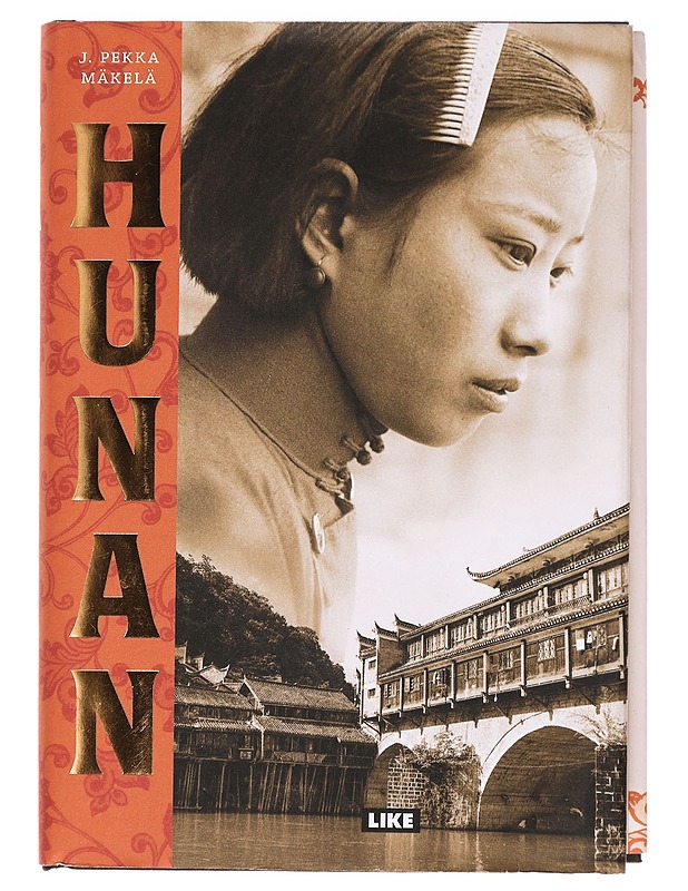 Hunan : romaani - J. Pekka Mäkelä - Romaanit ja novellit - 10105386838 - 0