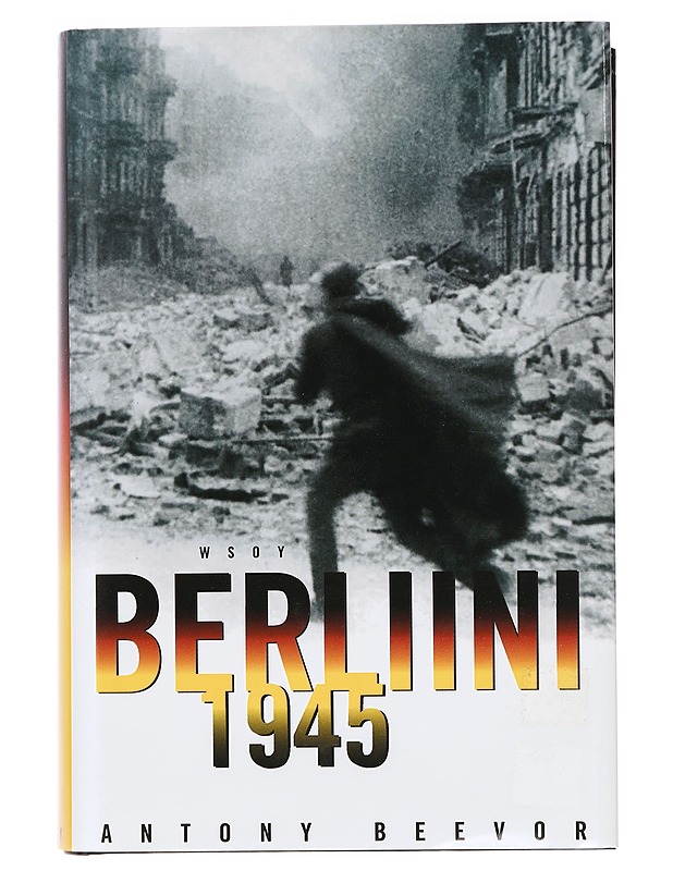 Berliini 1945 - Beevor, Antony - Historiakirjat - 10105386908 - 0