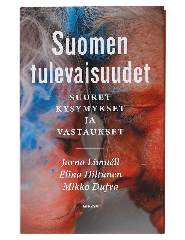 Suomen tulevaisuudet : suuret kysymykset ja vastaukset - Limnéll, Jarno - Tietokirjat ja oppaat - 10105386909 - 0