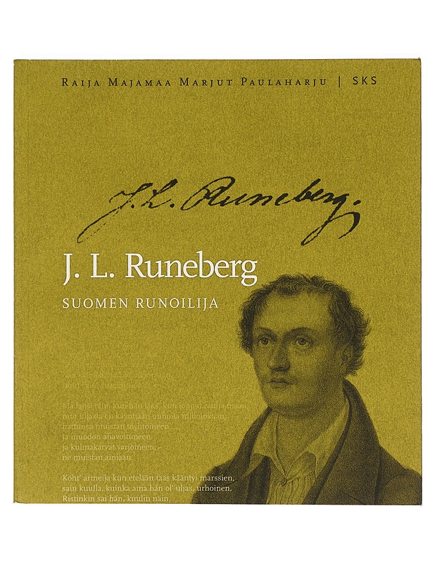 J.L. Runeberg : Suomen runoilija - Majamaa, Raija - Elämäkerrat ja muistelmat - 10105386920 - 0
